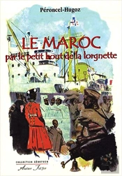 Le Maroc Par Le Petit Bout De La Lorgnette