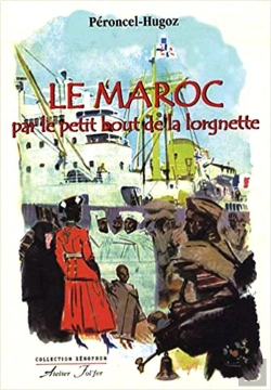 Bertrand.pt - Le Maroc Par Le Petit Bout De La Lorgnette