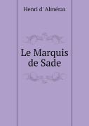 Le Marquis De Sade