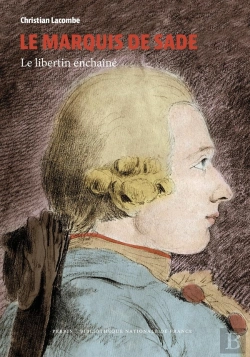 Bertrand.pt - Le Marquis De Sade : Le Libertin Enchaîné