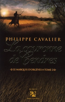Bertrand.pt - Le Marquis D'Orgèves Tome 2 ; La Couronne De Cendres