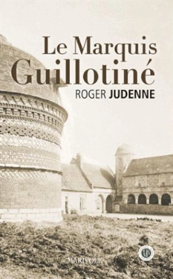 Bertrand.pt - Le Marquis Guillotiné