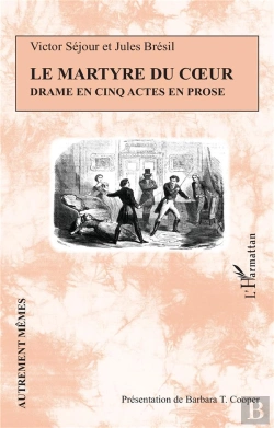 Bertrand.pt - Le Martyre Du Coeur : Drame En Cinq Actes En Prose