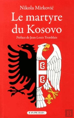 Bertrand.pt - Le Martyre Du Kosovo