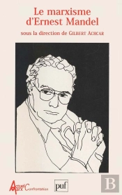 Le Marxisme D'Ernest Mandel