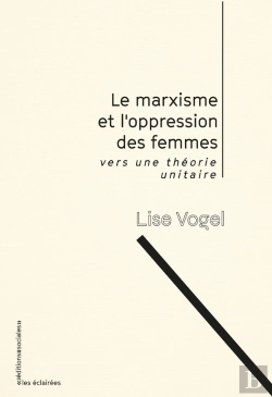 Bertrand.pt - Le Marxisme Et L'Oppression Des Femmes : Vers Uen Théorie Unitaire