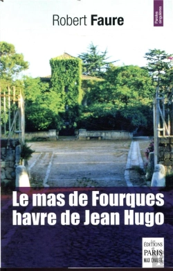 Bertrand.pt - Le Mas De Fourques, Havre De Jean Hugo