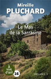 Le Mas De La Sarrasine