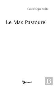 Le Mas Pastourel