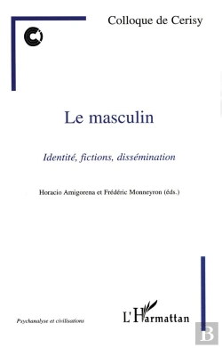 Bertrand.pt - Le Masculin ; Identité, Fictions, Dissémination