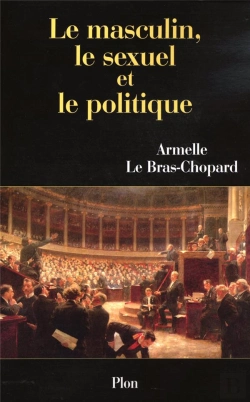 Bertrand.pt - Le Masculin, Le Sexuel Et Le Politique