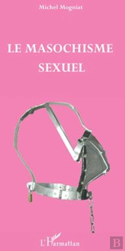 Bertrand.pt - Le Masochisme Sexuel