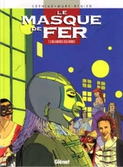 Le Masque De Fer Tome 3 ; Blanches Colombes