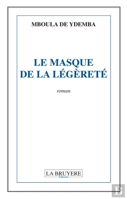 Bertrand.pt - Le Masque De La Legerete