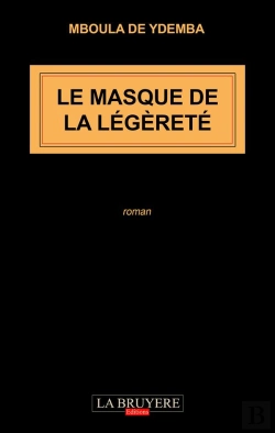 Bertrand.pt - Le Masque De La Legerete