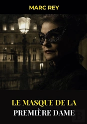 Le Masque De La Première Dame