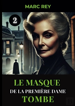 Bertrand.pt - Le Masque De La Première Dame Tombe
