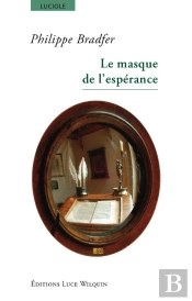 Le Masque De L'Espérance
