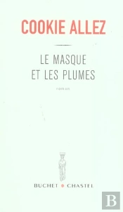 Le Masque Et Les Plumes