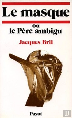 Bertrand.pt - Le Masque Où Le Père Ambigu
