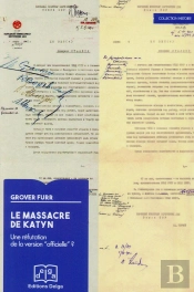 Le Massacre De Katyn. Une Refutation De La Version 'Officielle' ?