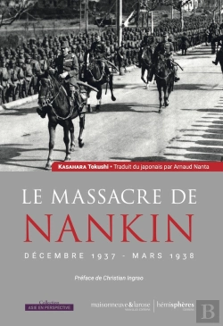 Bertrand.pt - Le Massacre De Nankin : Décembre 1937 - Mars 1938