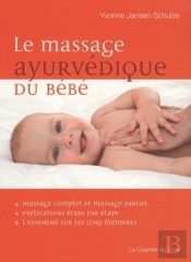 Le Massage Ayurvedique Du Bebe