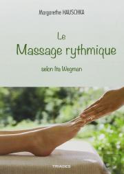 Le Massage Rythmique Selon Ita Wegman