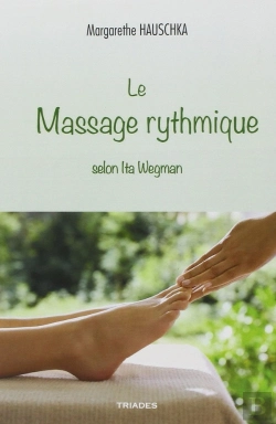 Bertrand.pt - Le Massage Rythmique Selon Ita Wegman