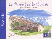 Le Massif De La Vanoise : Savoie