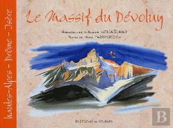 Bertrand.pt - Le Massif Du Dévoluy ; Hautes-Alpes, Drôme, Isère
