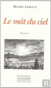 Le Mat Du Ciel - Roman