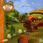 Le Match De Dinoballon