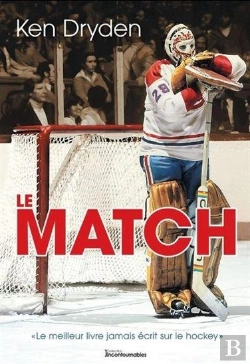 Bertrand.pt - Le Match ; Le Meilleur Livre Jamais Écrit Sur Le Hockey