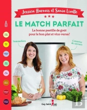 Le Match Parfait. La Bonne Pastille De Gout Pour Le Bon Plat Et V