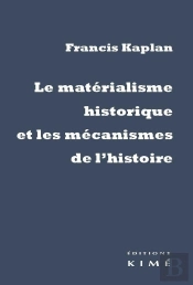 Le Matérialisme Historique Et Les Mécanismes De L'Histoire