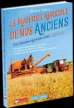 Bertrand.pt - Le Matériel Agricole De Nos Anciens (Les Travaux D'Été) Tome 4