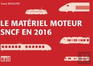 Le Matériel Moteur Sncf En 2016