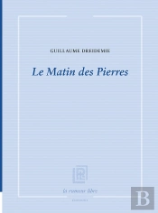 Le Matin Des Pierres