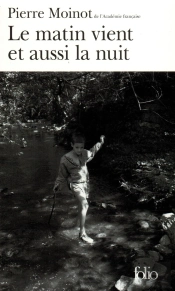 Le Matin Vient Et Aussi La Nuit