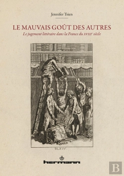 Bertrand.pt - Le Mauvais Goût Des Autres ; Le Jugement Littéraire Dans La France Du Xviiie Siècle