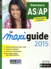 Le Maxi Guide 2015 Aide-Soignant Auxiliaire De Puericulture (Etapes Formations Sante) 2014