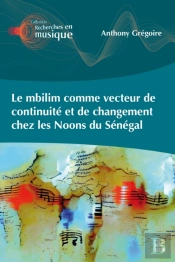Le Mbilim Comme Vecteur De Continuité Et De Changement Chez Les Noons Du Sénégal