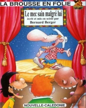 Le Mec Sain Malgré Lui