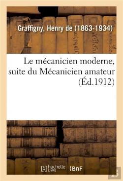 Bertrand.pt - Le Mecanicien Moderne, Suite Du Mecanicien Amateur