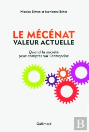 Le Mécénat, Valeur Actuelle ; Quand La Société Peut Compter Sur L'Entreprise