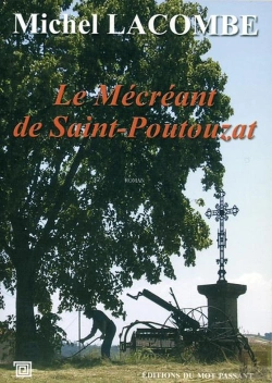 Bertrand.pt - Le Mécréant De Saint Poutouzat