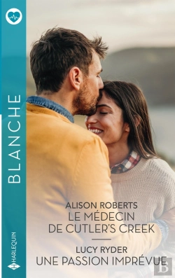 Bertrand.pt - Le Médecin De Cutler'S Creek - Une Passion Imprévue