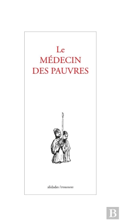 Bertrand.pt - Le Médecin Des Pauvres