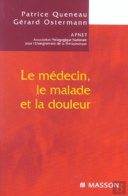 Bertrand.pt - Le Medecin, Le Malade Et La Douleur
